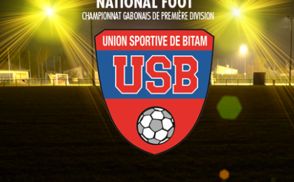 L'Union Sportive de Bitam s'empare de la première place du National-Foot